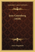 Jean Gutenberg (1858) 1166568865 Book Cover