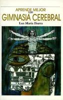 Gimnasia Cerebral/Learn More With Mental Exercise 9709187902 Book Cover