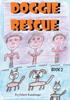 Doggie Rescue 2 1945423382 Book Cover