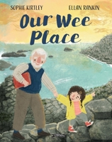 Our Wee Place 1788495144 Book Cover