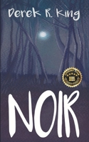 Noir: [Or, When The Night Comes] 1965455018 Book Cover