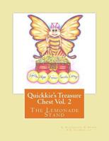 Quickkie's Treasure Chest Vol. 2 : The Lemonade Stand 1983855480 Book Cover