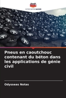 Pneus en caoutchouc contenant du béton dans les applications de génie civil (French Edition) 6208681928 Book Cover