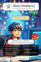 Desenvolvendo Habilidades do Futuro (Vol.1): Criando Jogos e Histórias Interativas com Scratch Jr B0CW1HPQ9V Book Cover