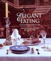 Elegant Eating 1851773487 Book Cover