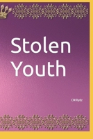 Stolen Youth B0BZFPFTQH Book Cover