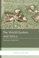 The World-System and Africa 1937306526 Book Cover