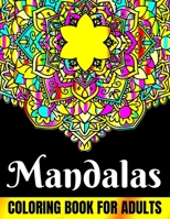 Coloring Book for Adults : Mandalas: Stress Relieving Designs Animals, Mandalas And So Much More |100 pages 8.5*11 |anti stress coloring books for ... books- therapeutic coloring books for adults B08NDZ3HZT Book Cover