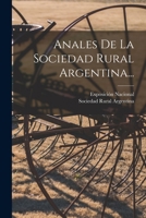Anales De La Sociedad Rural Argentina... 1018204415 Book Cover