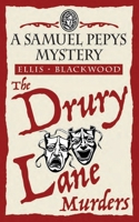 The Drury Lane Murders: The Samuel Pepys Mysteries Book 6 1068702753 Book Cover