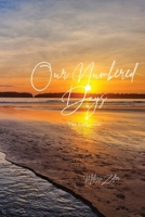 Our Numbered Days 1069312835 Book Cover