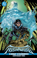 Nightwing: A Knight in Blüdhaven Compendium Three 1799508129 Book Cover