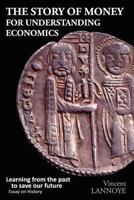 The History of Money for Understanding Economics 1463568800 Book Cover