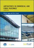 Airtightness in Commercial and Public Buildings 1848061749 Book Cover