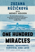 One Hundred Miracles: A Memoir of Music and Survival 1408896834 Book Cover