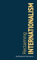 Reclaiming Internationalism 1872242375 Book Cover