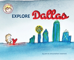 Finn and Remy Explore Dallas: An Illustrated Guidebook 1732278806 Book Cover