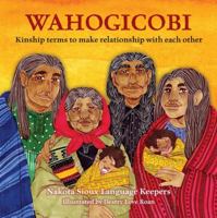 Wahogicobi: Kinship terms to make relationships with each other 1926696867 Book Cover
