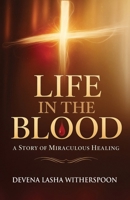 Life in the Blood 1962783693 Book Cover