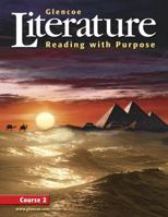 Glencoe Literature: Reading With Purpose, Course 2 0078454778 Book Cover