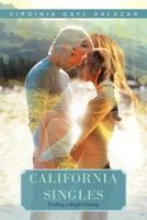 California Singles: Finding a Singles Group 1462053351 Book Cover