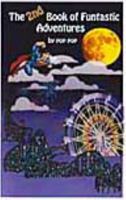 The 2nd Book of Funtastic Adventures 1888081740 Book Cover