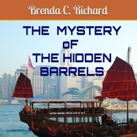 The Mystery of The Hidden Barrels: An Aunty Beatrice Adventure 1999186419 Book Cover