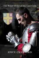 The Royal Order of the Last Coin 1733897798 Book Cover