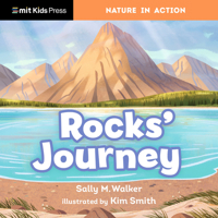 Rocks' Journey (Nature in Action) 1536229083 Book Cover