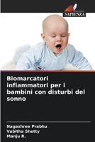 Biomarcatori infiammatori per i bambini con disturbi del sonno 6204118242 Book Cover