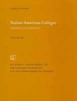 Native American Colleges: Progress and Prospects (Special Report (Carnegie Foundation for the Advancement of Teaching).) 0931050634 Book Cover