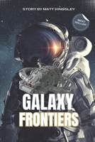 Galaxy Frontiers: Science Fiction Adventure B0CKPZGL2R Book Cover