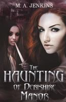 The Haunting Of Debishire Manor 1540375250 Book Cover