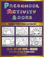 Printable Activity Books for Toddlers (Preschool Activity Books - Medium): 40 Black and White Kindergarten Activity Sheets Designed to Develop Visuo-Perceptual Skills in Preschool Children. 1838787550 Book Cover