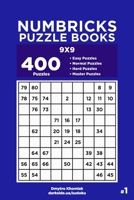 Numbricks Puzzle Books - 400 Easy to Master Puzzles 9x9 (Volume 1) 1689141697 Book Cover
