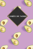 Cor�e du Nord: Carnet de voyage lign� ou carnet de voyage lign� - Journal de voyage pour hommes et femmes avec lignes 165450906X Book Cover