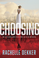 The Choosing 1496402243 Book Cover
