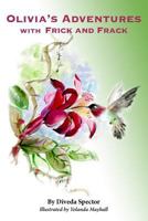 Olivias Adventure with Frick and Frack 1466245514 Book Cover