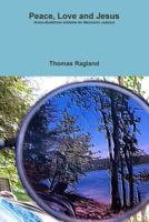 Peace, Love and Jesus 0989251128 Book Cover