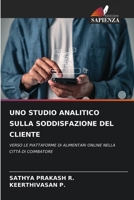 Uno Studio Analitico Sulla Soddisfazione del Cliente (Italian Edition) 6209881408 Book Cover