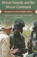 African Security and the African Command: Viewpoints on the US Role in Africa 1565494121 Book Cover