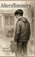 Altersflimmern (German Edition) 3384821327 Book Cover