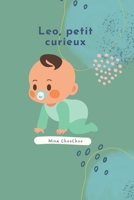 Leo, le curieux (French Edition) B0DWLQCJQS Book Cover