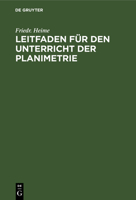 Leitfaden Für Den Unterricht Der Planimetrie 311246625X Book Cover