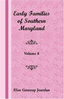 Early Families of Southern Maryland 1585492698 Book Cover