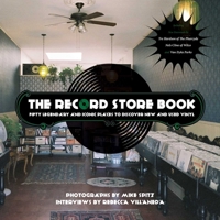 The Record Store Book: Fifty of Southern California's Most Iconic and Legendary Record Stores 1940207657 Book Cover