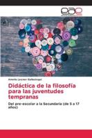 Didáctica de la filosofía para las juventudes tempranas 6209047955 Book Cover
