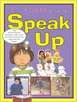I Can Speak Up 0761327177 Book Cover