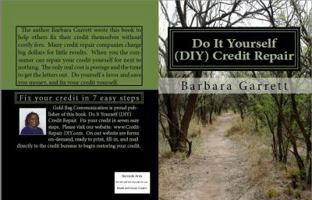 Do It Yourself (DIY) Credit Repair: Fix your credit in 7 easy steps 0991382501 Book Cover