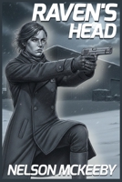 Raven's Head: Book Five of the History of Piracy in the 24th Century B0G2YT38RP Book Cover